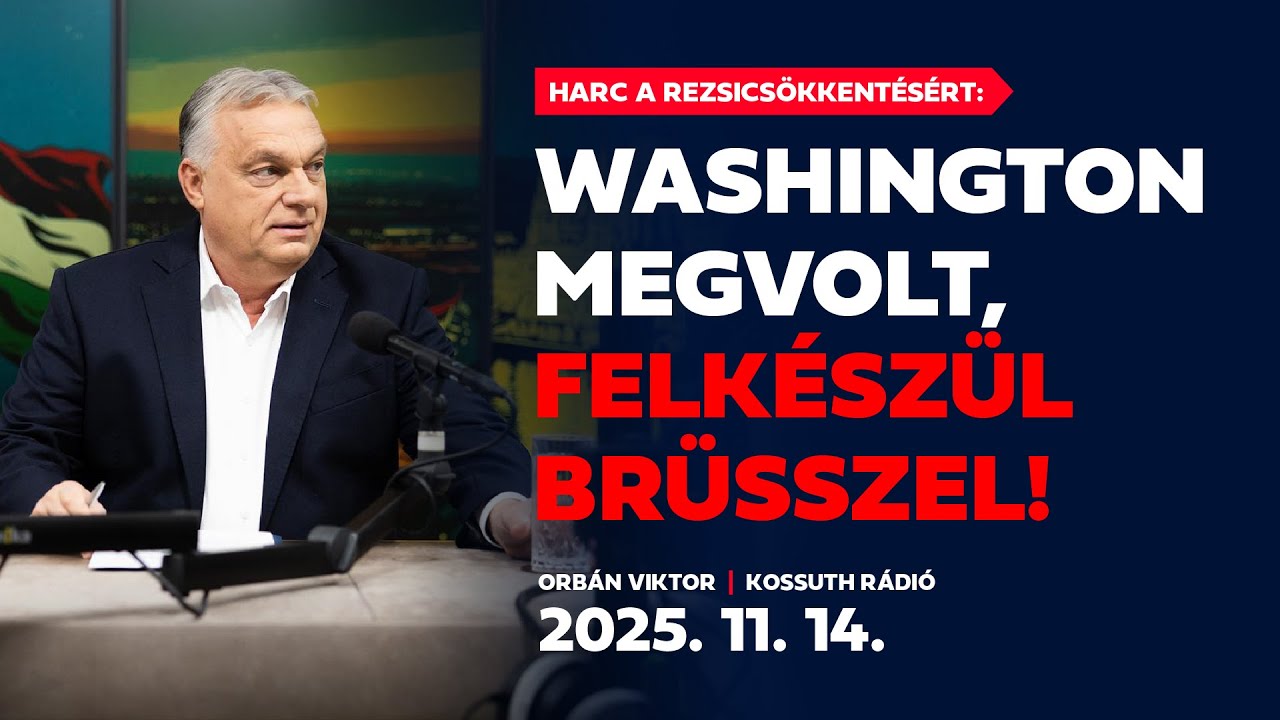 Orb&aacute;n Viktor a Kossuth R&aacute;di&oacute;ban (2025. november 14.)