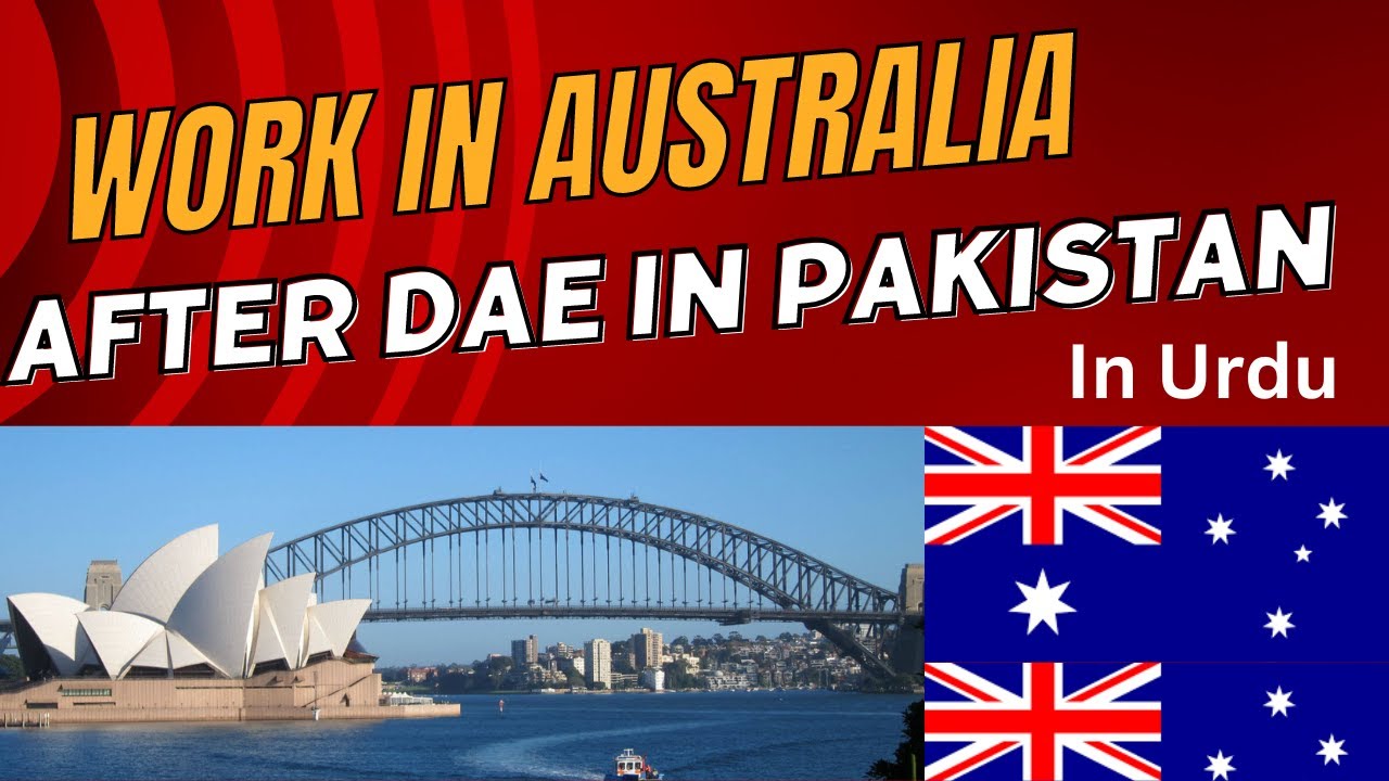 Work in Australia After DAE in Pakistan in Urdu