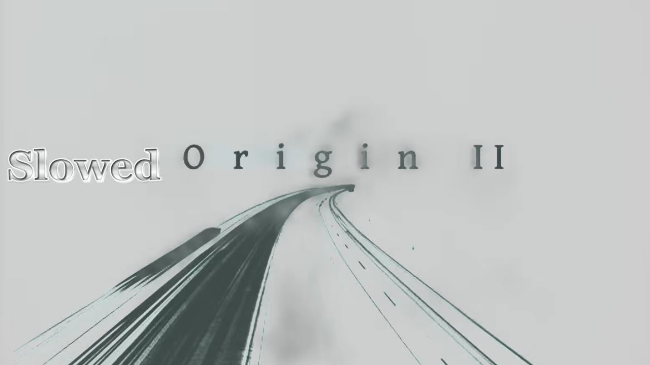 Origin II - Insutrumental - Leokarlo (Slowed)