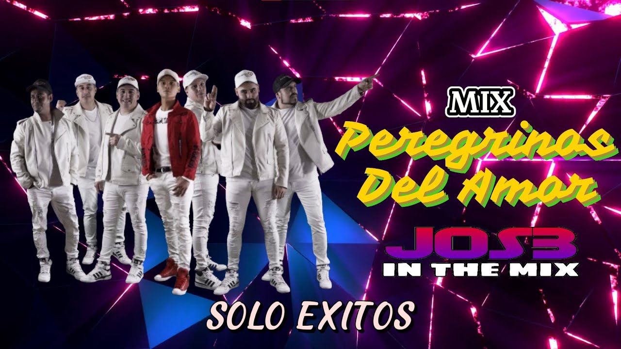 MIX PEREGRINOS DEL AMOR SOLO EXITOS JOS3 ITM