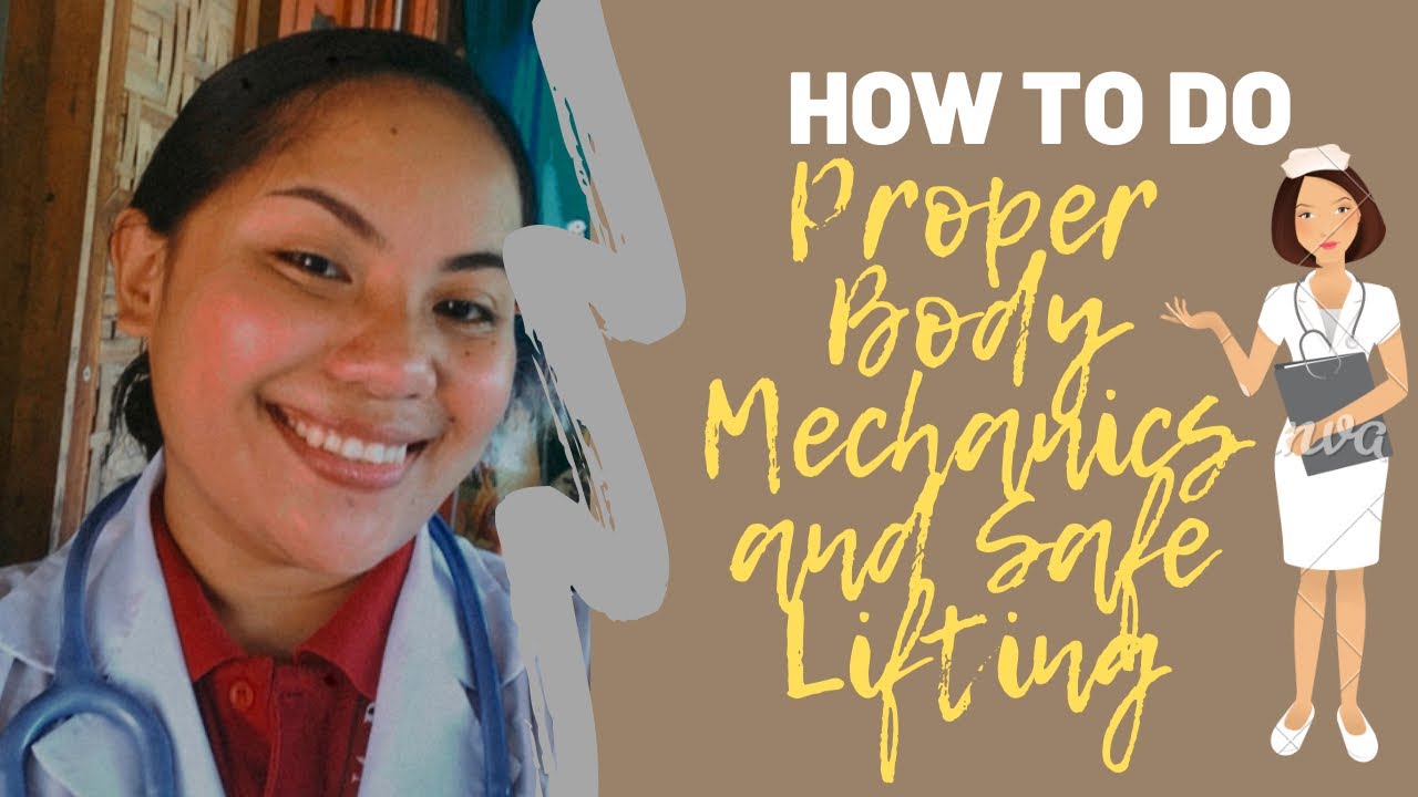 HOW TO DO: PROPER BODY MECHANICS AND SAFE LIFTING 🦽🧑🏻‍⚕️
