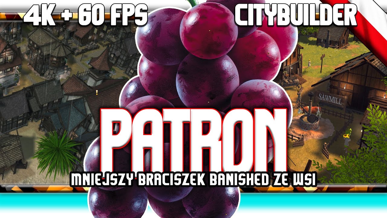 🔥 Patron / Recenzja lekko innej wariacji Banished