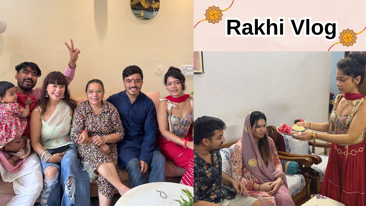 RakshaBandhan Vlog | Family Vlog 🥰🌸