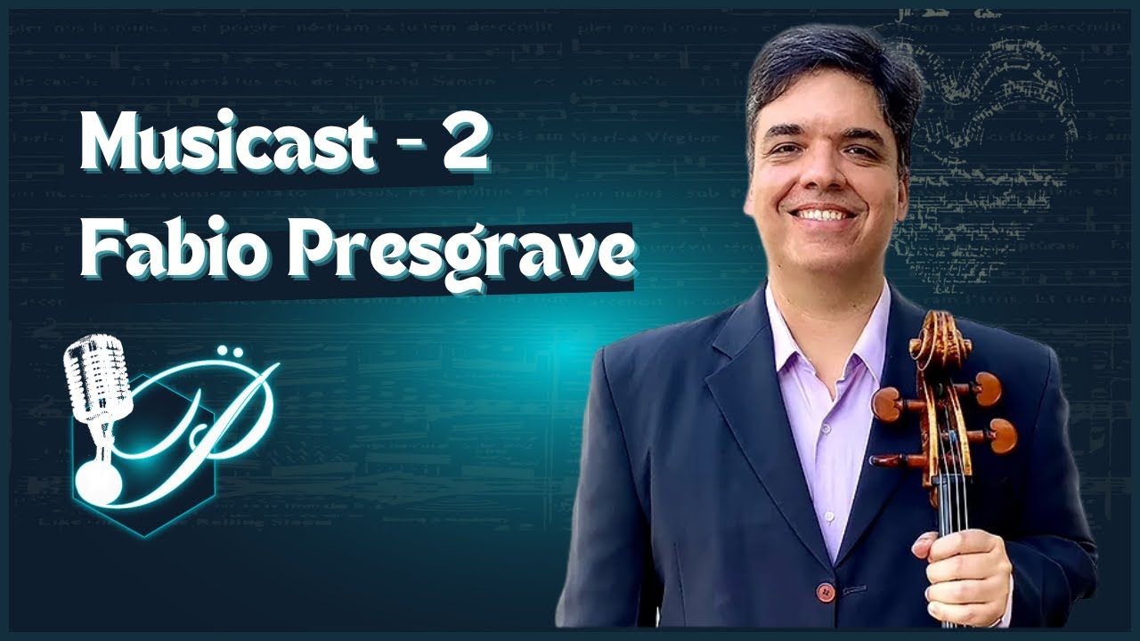 Presto Musicast #2  - Fabio Presgrave