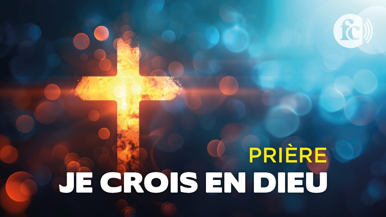 Je crois en Dieu