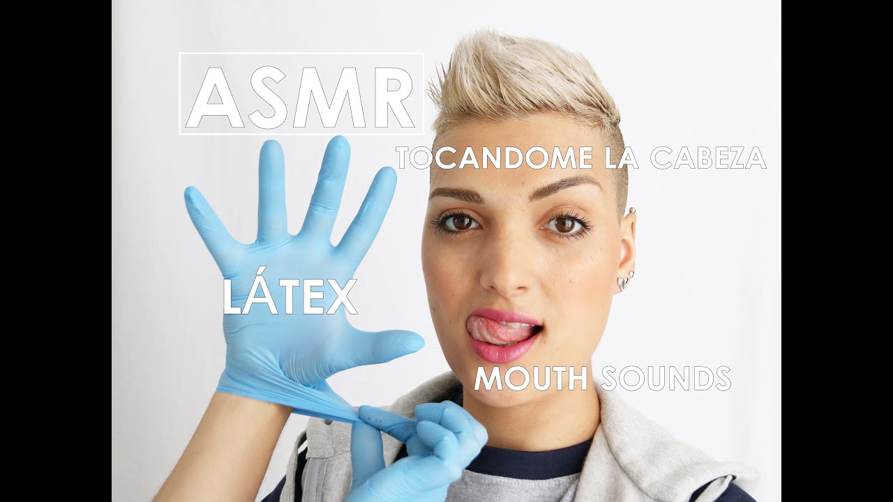 ASMR | GUANTES DE LATEX | TOCANDOME CABEZA RAPADA | INAUDIBLE | ESCALOFRÍOS | MOUTH SOUNDS