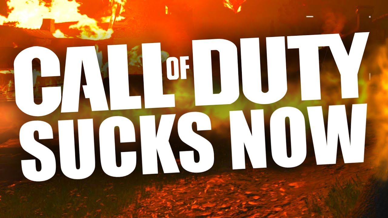 Call of Duty Just Sucks Now
