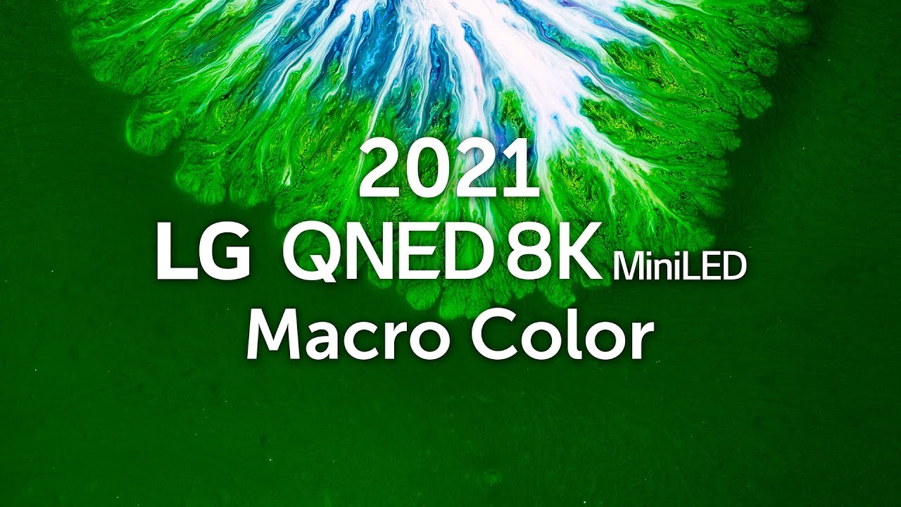 LG QNED 8K MiniLED │Macro Color 8K HDR 60fps