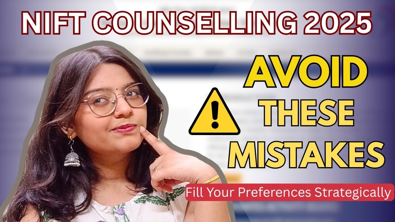 Don&rsquo;t Fill Your NIFT Preferences List Before Watching This! ⚠️🚨