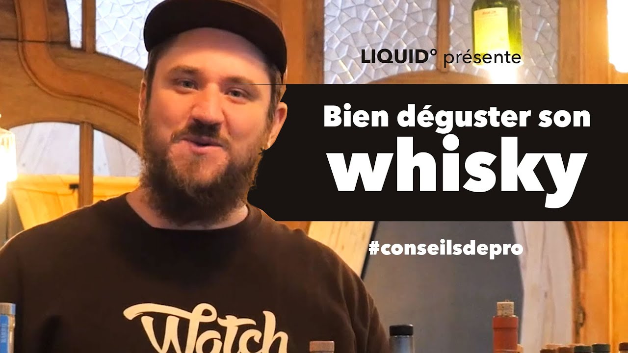 Conseils de dégustations de whisky, bourbon, scotch et autres