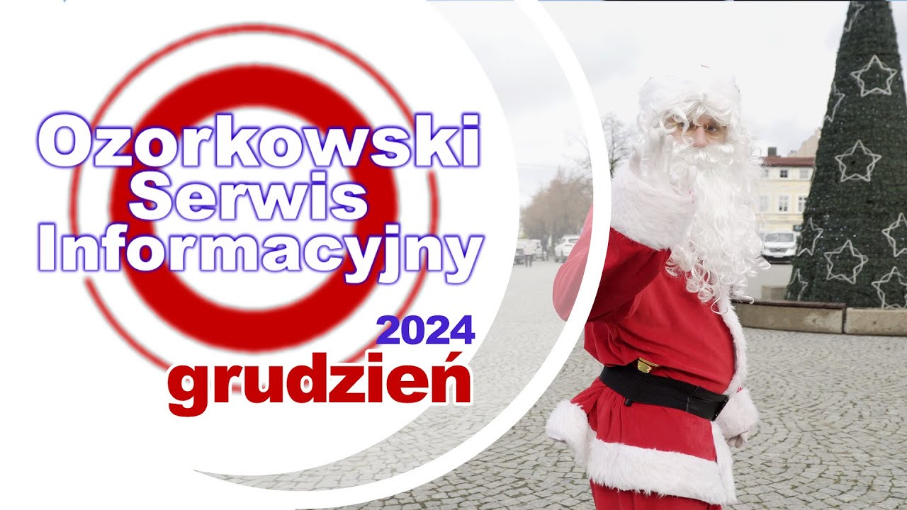 TV Ozorków - grudzień 2024 - Ozorkowski Serwis Informacyjny