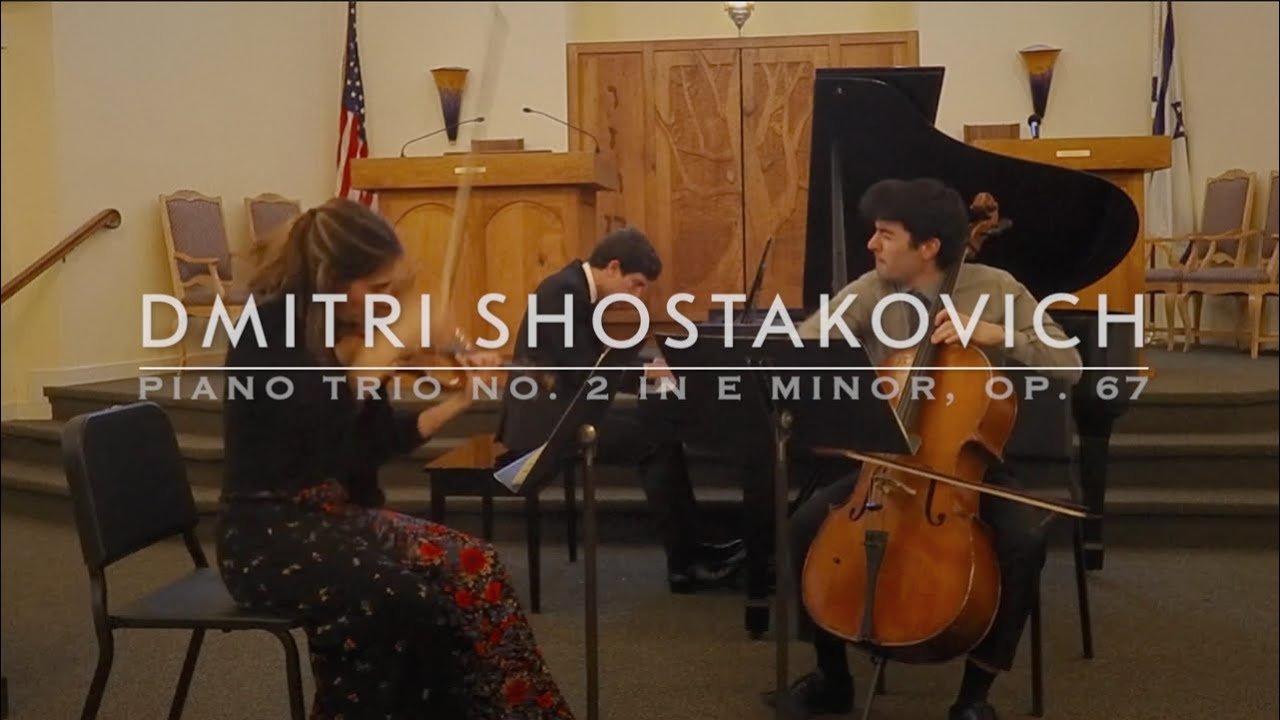 Dmitri Shostakovich, Piano Trio No 2 in E Minor, Op. 67