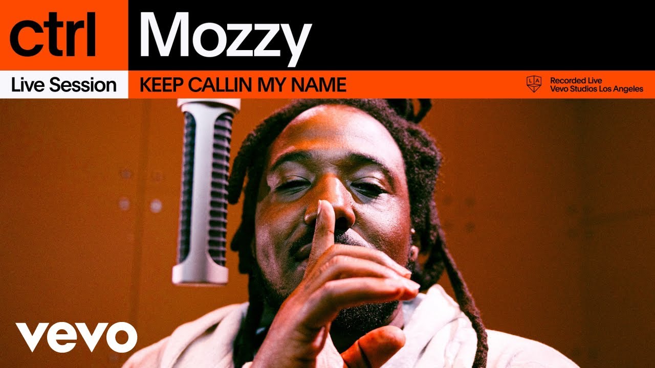 Mozzy - KEEP CALLIN MY NAME | Vevo ctrl