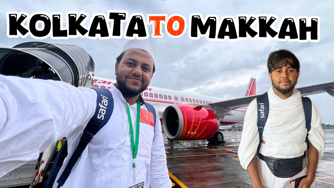 Kolkata to Makkah 🕋 Umrah || First Umrah || Air India 