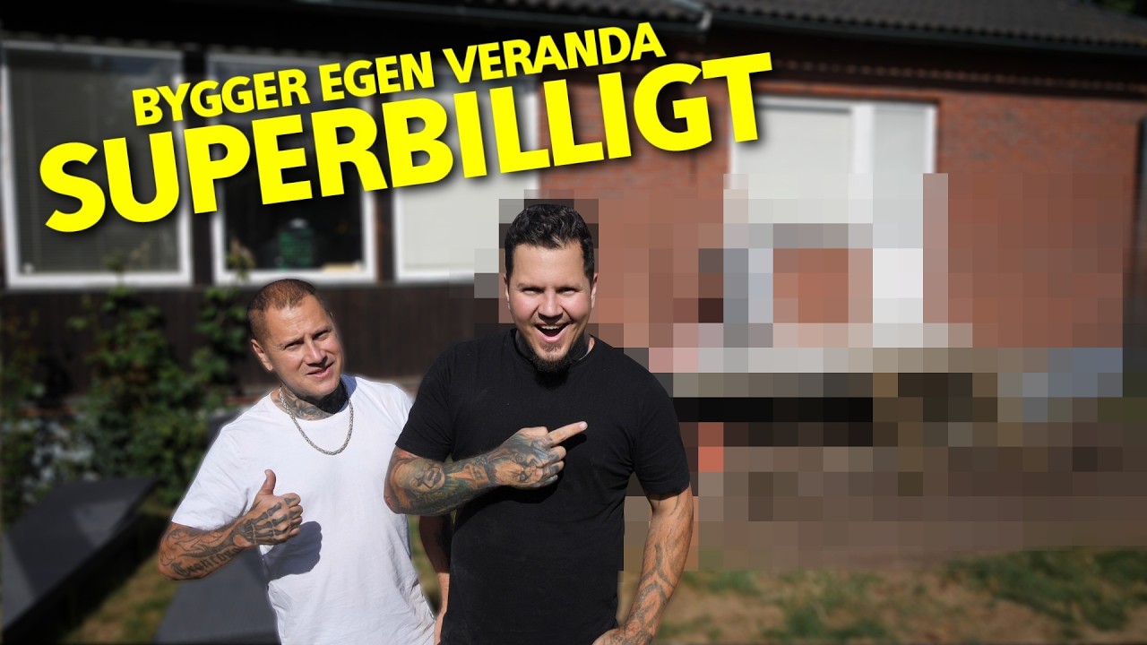 Bygger Superbillig Veranda - Renoverar nya huset