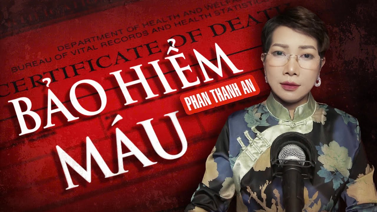 BẢO HIỂM MÁU - Truyện ma Trần Thy kể