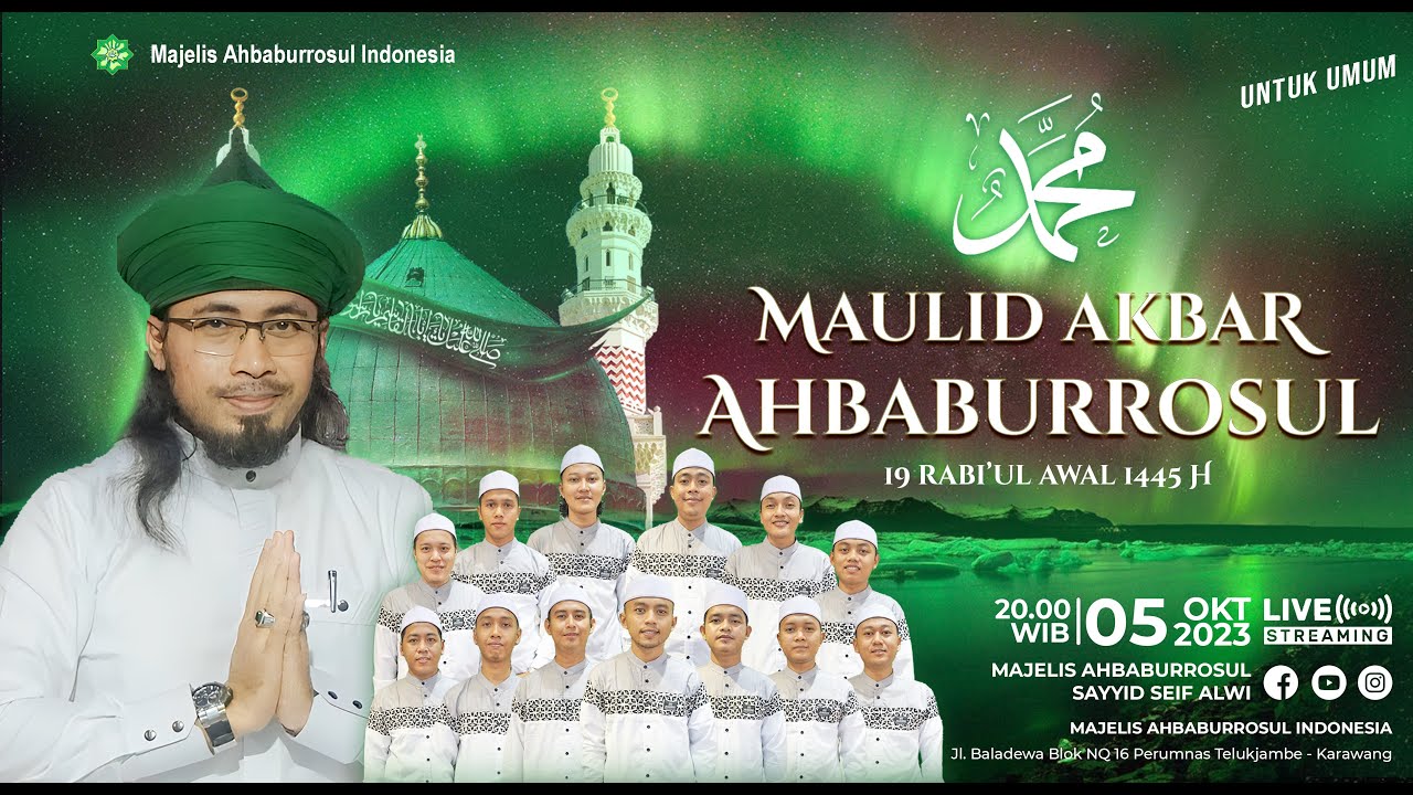 🔴 LIVE MAULID AKBAR NABI MUHAMMAD ﷺ AHBABURROSUL 1445 H