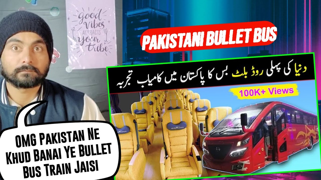 Indian Reaction On Pakistan's First Bullet Bus | Road Bullet Bus