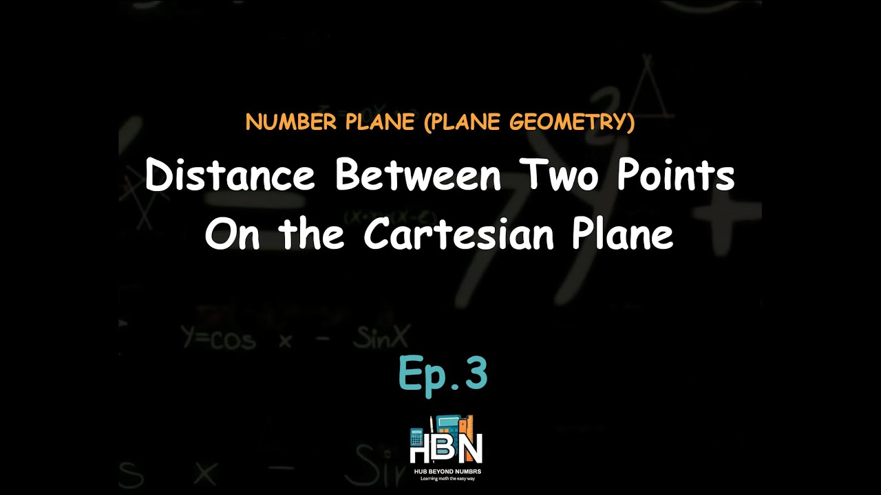Distance Between Two Points on a Number Plane