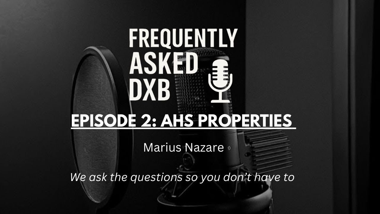 Developers Of Dubai - E2: Marius Nazare - AHS Properties - Dubai Canal and Sheikh Zayed Road