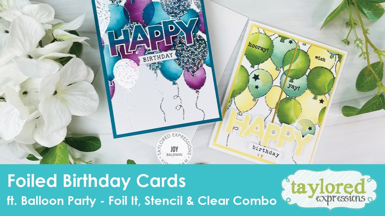 Heat-Foiled Birthday Cards | Coordinating Stencil, Clear Stamps & Pre-Printed 