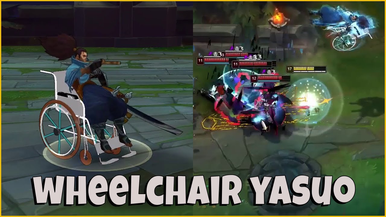 Wheelchair Yasuo Montage New Yasuo Skin (Confirmed by Riot)