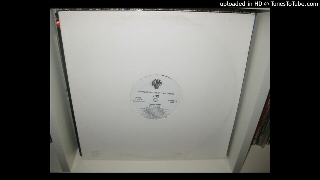 702  no doubt ( radio edit 4,10 ) 1996 promotional use only
