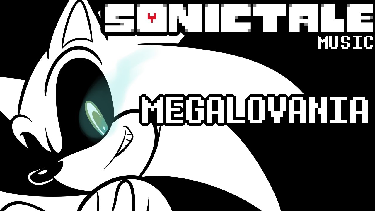 SONICTALE - Megalovania