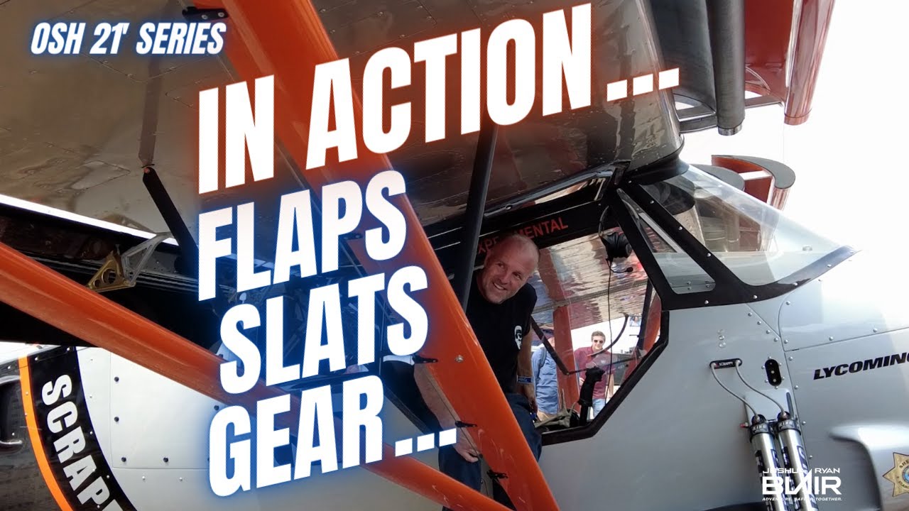 WATCH Scrappy Landing Gear Adjustment, Flaps and Slats | Mike Patey | Oshkosh 2021