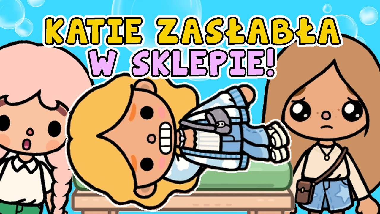 KATIE ZASŁABŁA W SKLEPIE 🥺 TOCA BOCA HISTORYJKI PO POLSKU ✨ TOPIK I TOPCIA