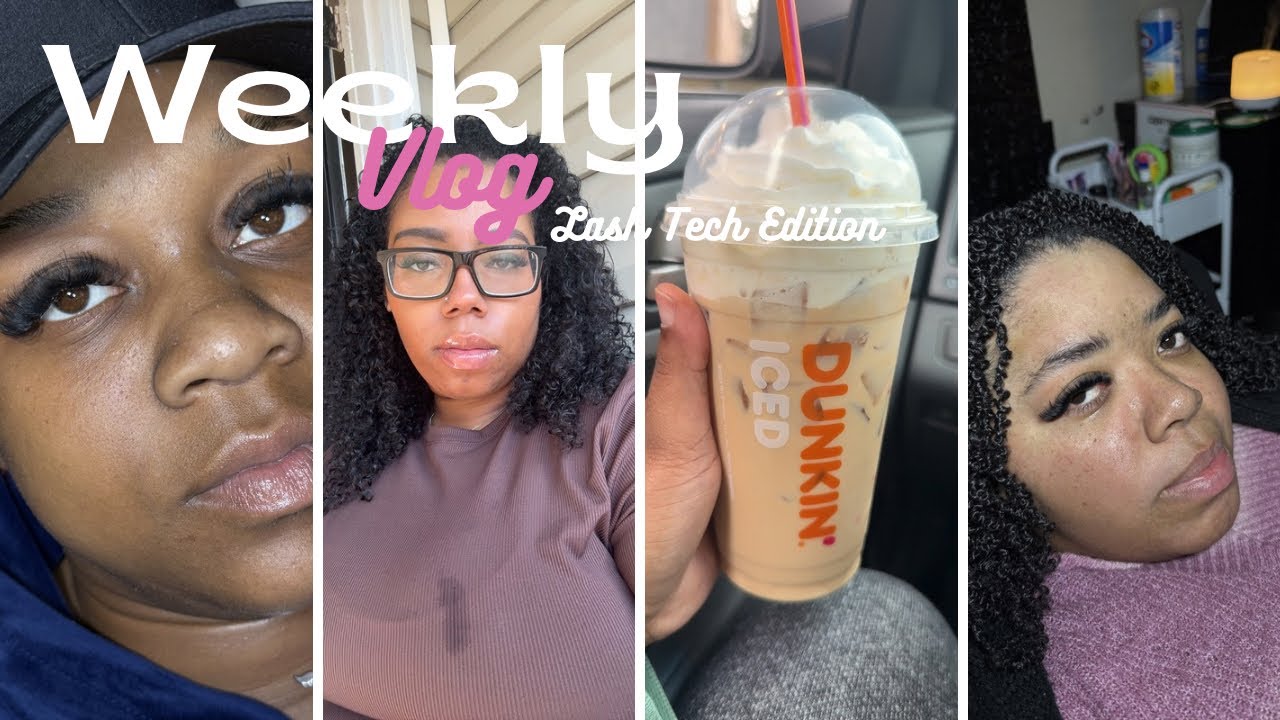 A week in my life as a full-time lash tech