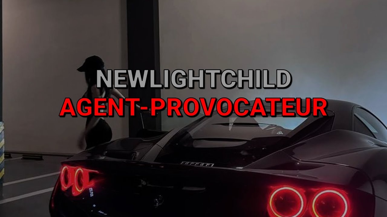 NEWLIGHTCHILD - AGENT-PROVOCATEUR (текст песни)