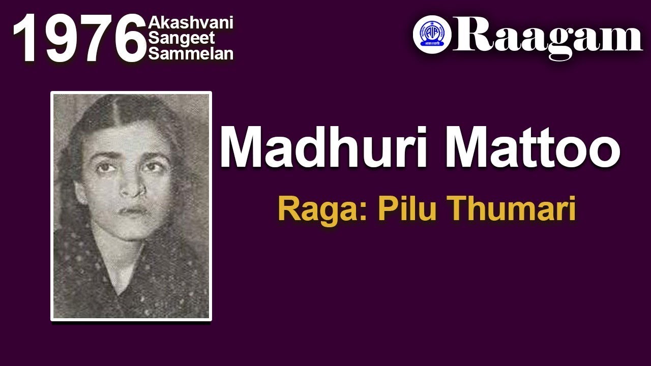 1976 - Akashvani Sangeet Sammelan II Madhuri Mattoo II Raga - Pilu Thumari