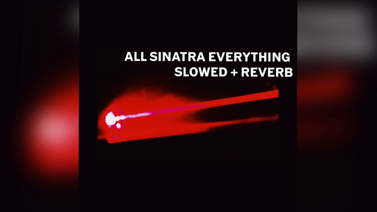 Logic - All Sinatra Everything Slowed + Reverb