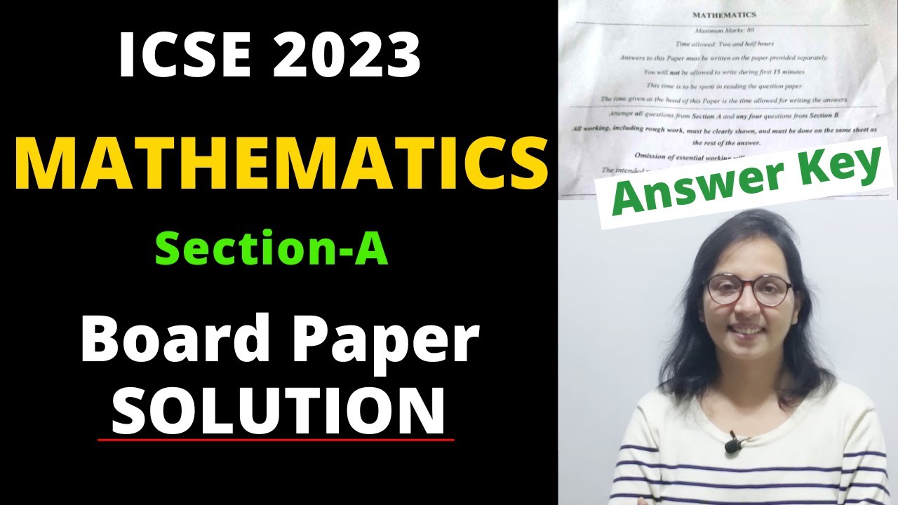 ICSE Class 10 Mathematics Paper Answer Key 2023 Board Exam । Section A