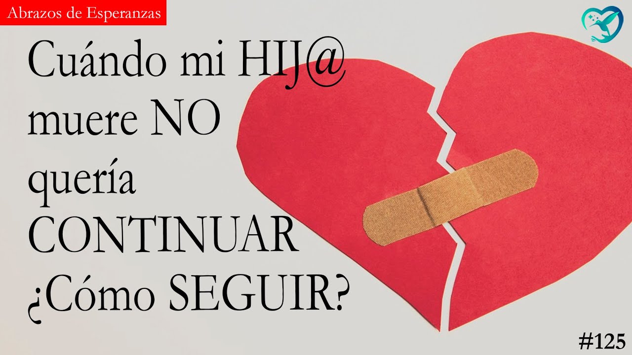 Aprendiendo a amar a nuestro hijo que ha muerto desde el corazón