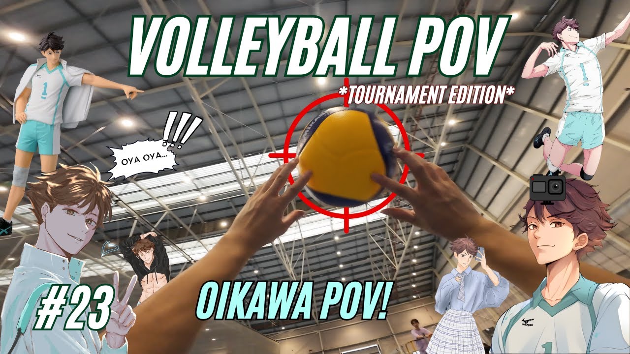 POV YOU'RE OIKAWA | POV Volleyball #23