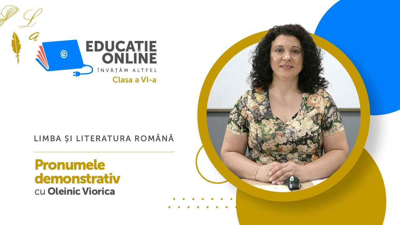 Limba și literatura română, Clasa a VI-a, Pronumele demonstrativ