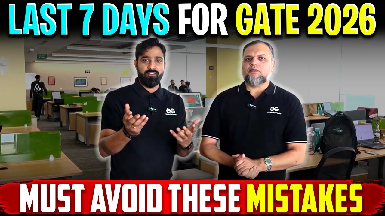 GATE 2026 | Last 7 Days For Avoid These Mistakes