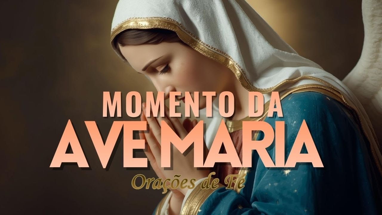 ❤️ MOMENTO DA AVE MARIA | Oração da Noite | 1 de Fevereiro