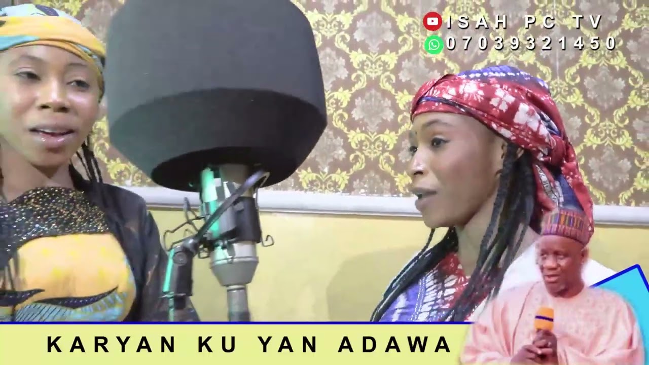 Karyan ku yan adawo(@SairaMovies @maishaddaglobalresources @ALRAHUZFILMSPRODUCTIONLIMITED