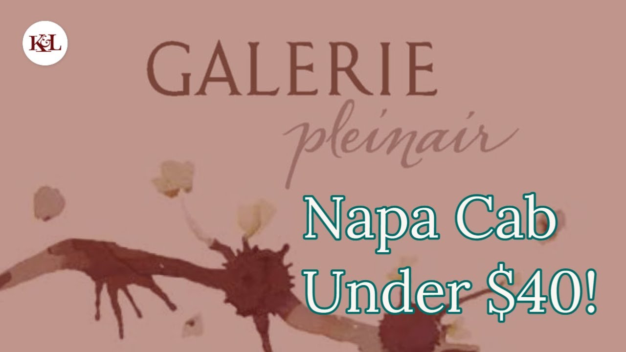 Napa Cabernet Under $40: The Galerie Pleinair!