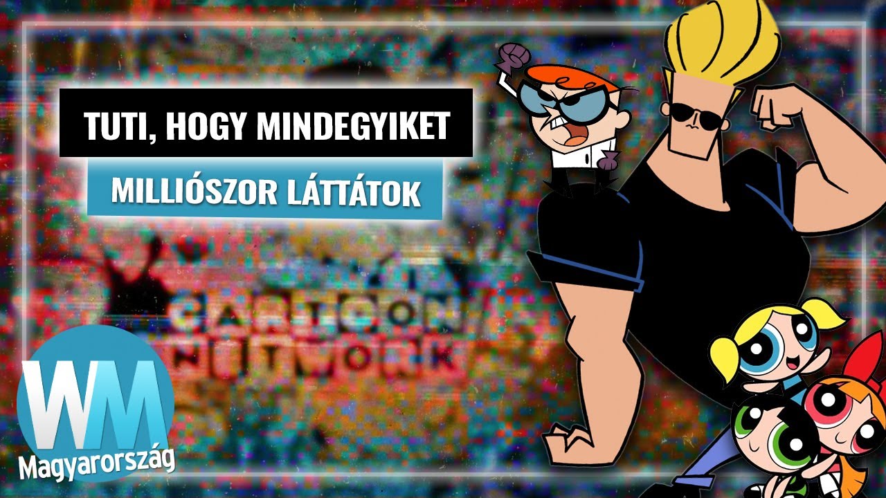 Top 20 rajzfilmsorozat a Cartoon Network aranykorából