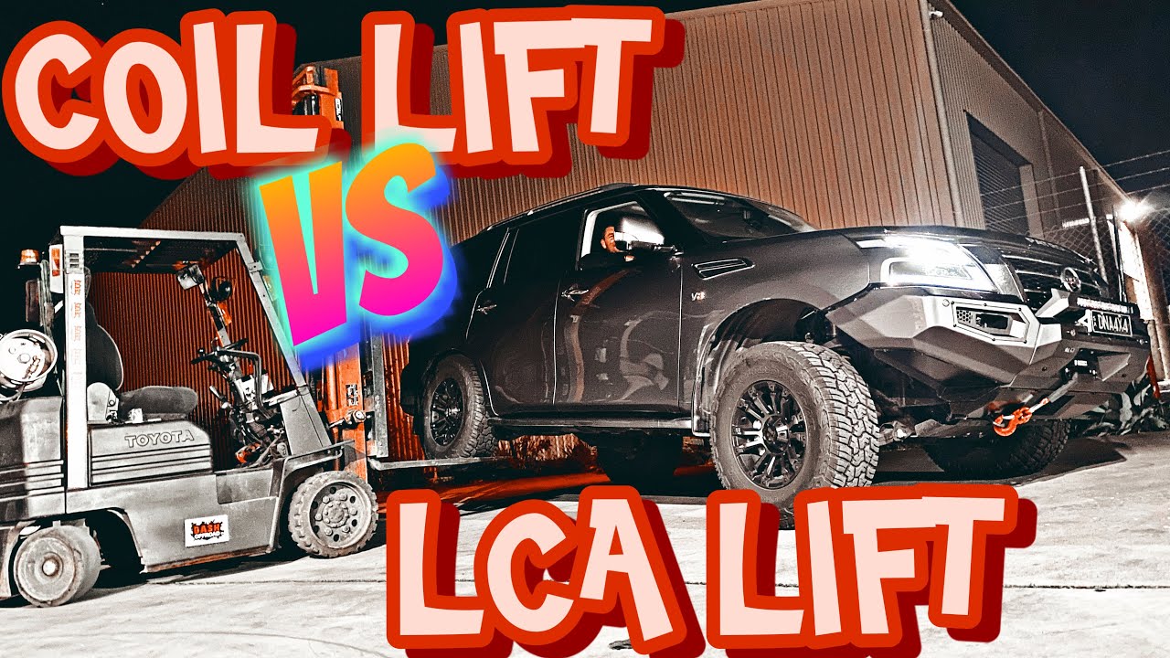 Coil Lift Vs LCA Lift for Y62 Patrol