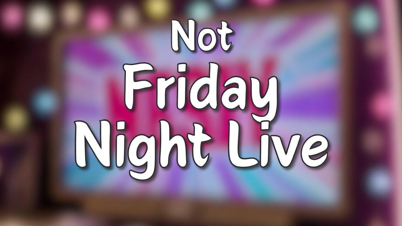 NOT Friday Night Live