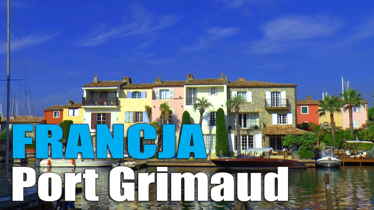 FRANCJA 🇫🇷 PORT GRIMAUD - WENECJA LAZUROWEGO WYBRZEŻA