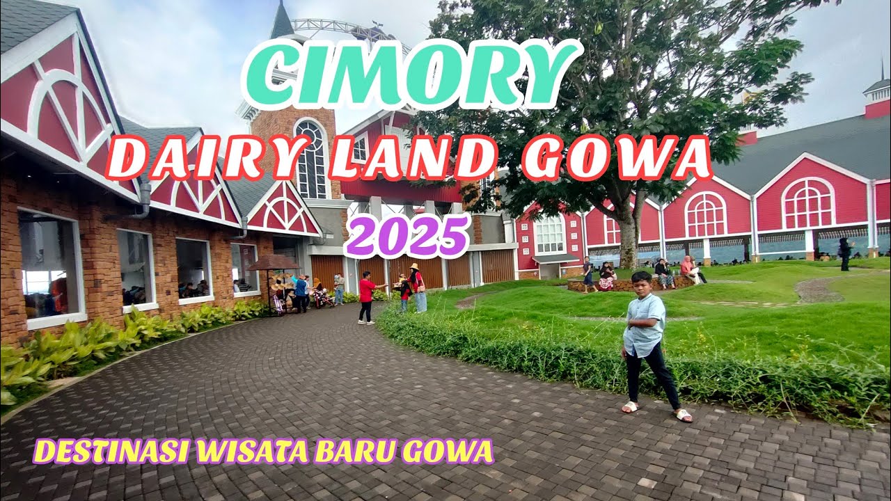 Cimory Dairy Land Gowa Sulsel || Destinasi Wisata Baru keluarga 2025
