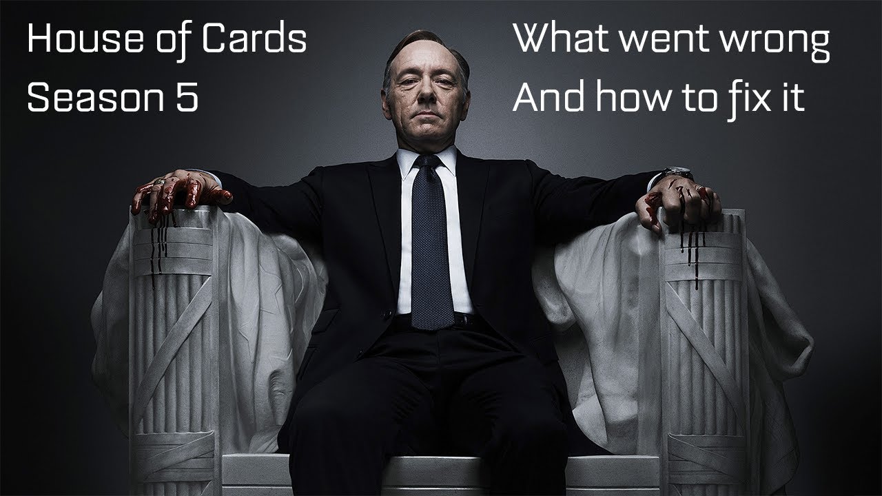 House of Cards Season 5 Review: What Went Wrong and How to Fix It