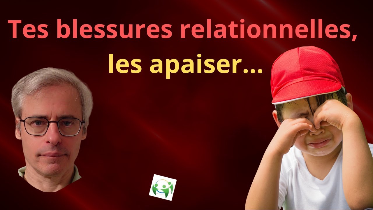 Blessures d’enfance : comment les guérir pour t’affirmer enfin !
