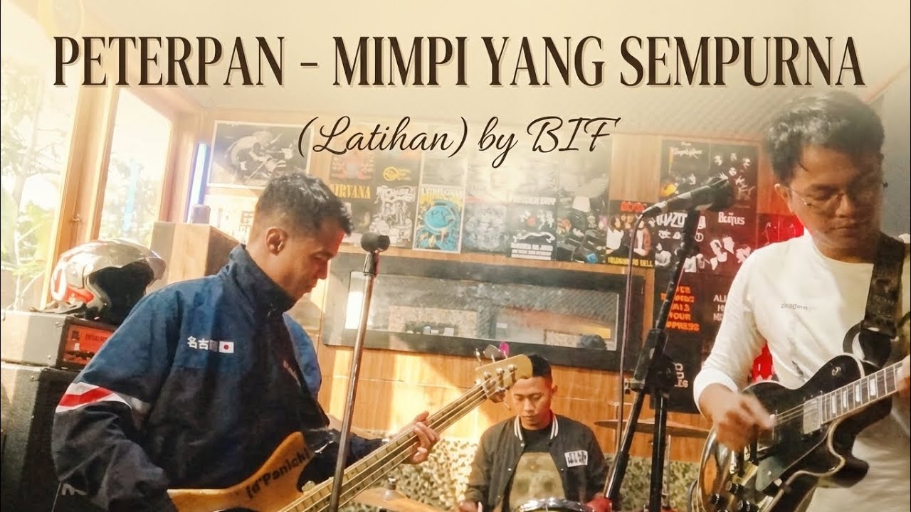 Peterpan - Mimpi Yang Sempurna (Latihan) by BIF 